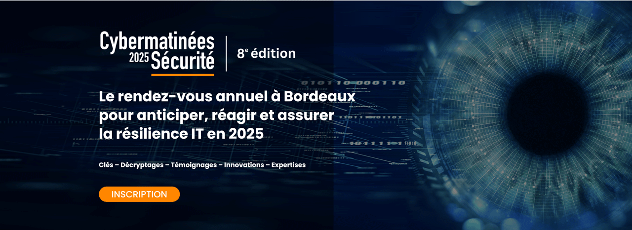 Cybermatinées 2025 | Le RDV Cybersécurité du Monde Informatique Cybermatinées 2025 | Le RDV Cybersécurité du Monde Informatique