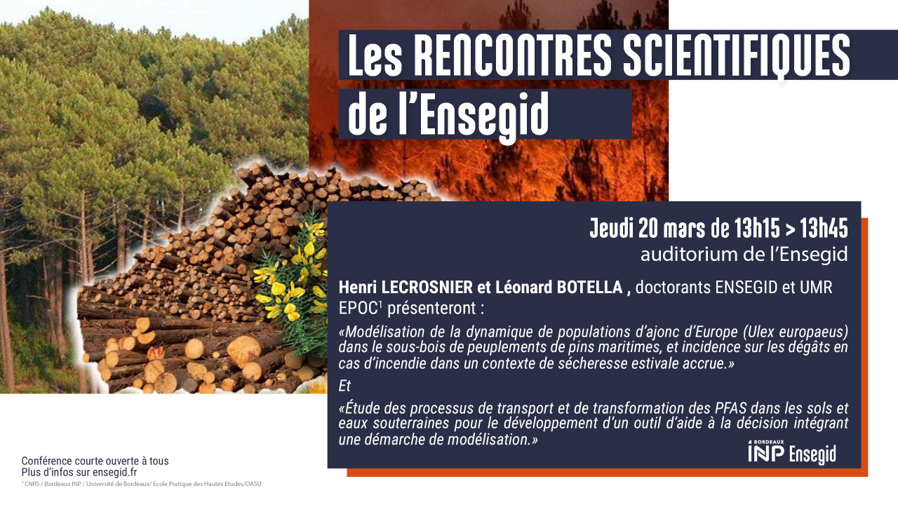 Rencontres Scientifiques de l'ENSEGID : Henri Lecrosnier et Léonard Botella